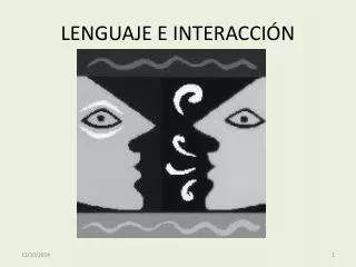lenguaje e interacci n