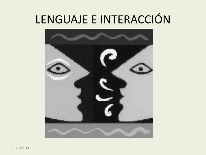 lenguaje e interacci n