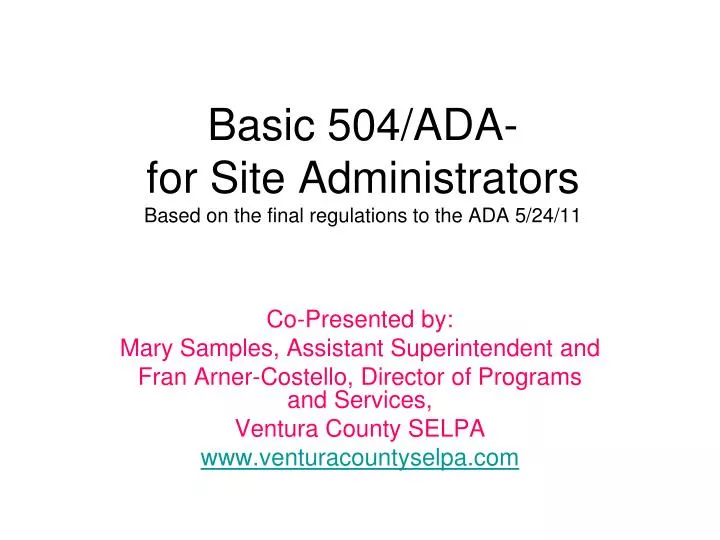 basic 504 ada for site administrators based on the final regulations to the ada 5 24 11