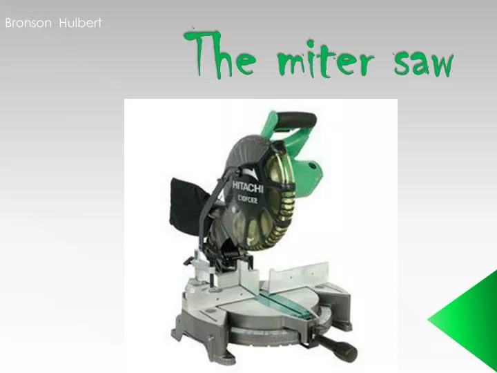 the miter saw