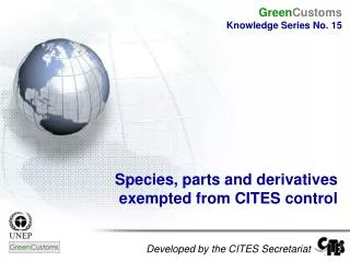 Developed by the CITES Secretariat