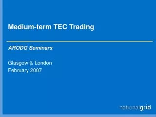 Medium-term TEC Trading