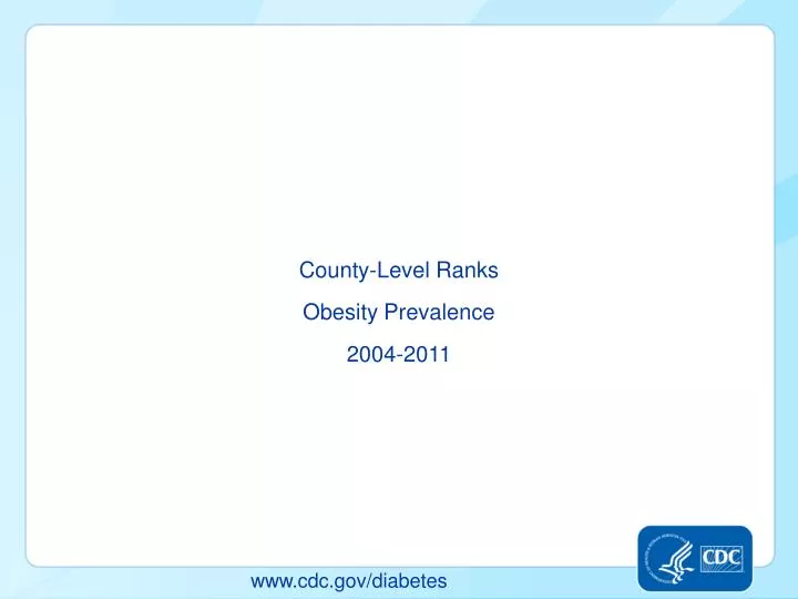 county level ranks obesity prevalence 2004 2011