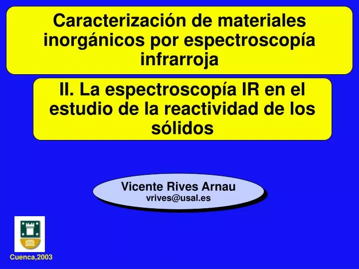 ii la espectroscop a ir en el estudio de la reactividad de los s lidos