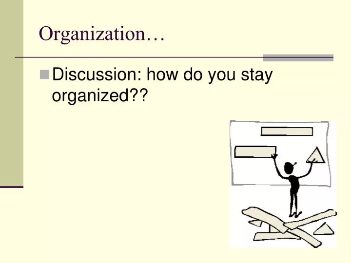 organization
