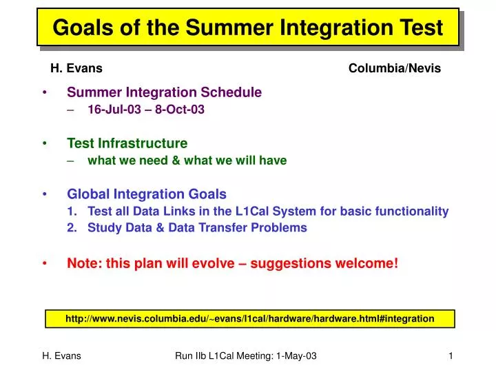 goals of the summer integration test