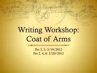 Writing Workshop: Coat of Arms