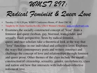WMST 297: Radical Feminist &amp; Queer Love