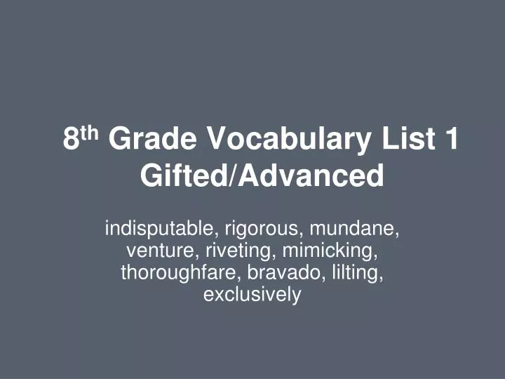 8 th grade vocabulary list 1 gifted advanced