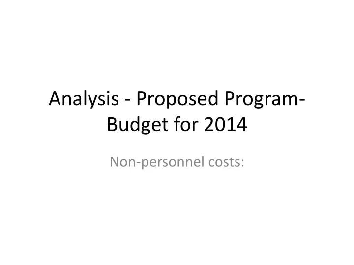 analysis proposed program budget for 2014