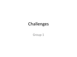 Challenges