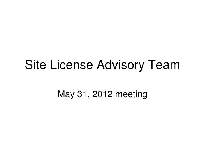 site license advisory team