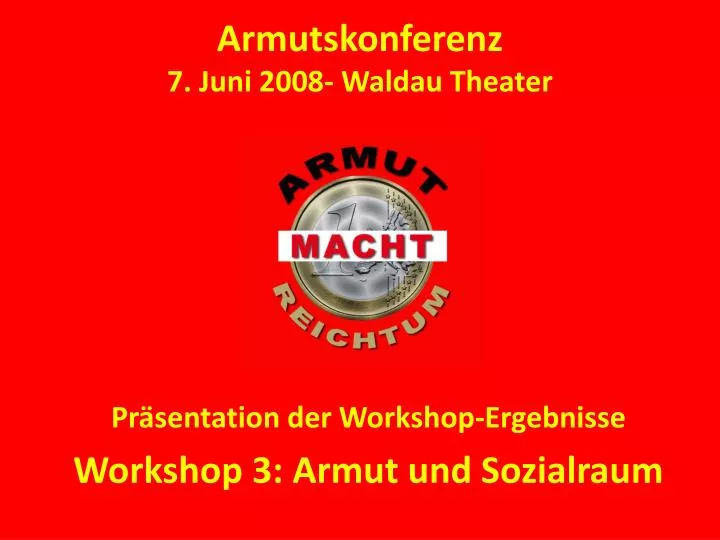 armutskonferenz 7 juni 2008 waldau theater