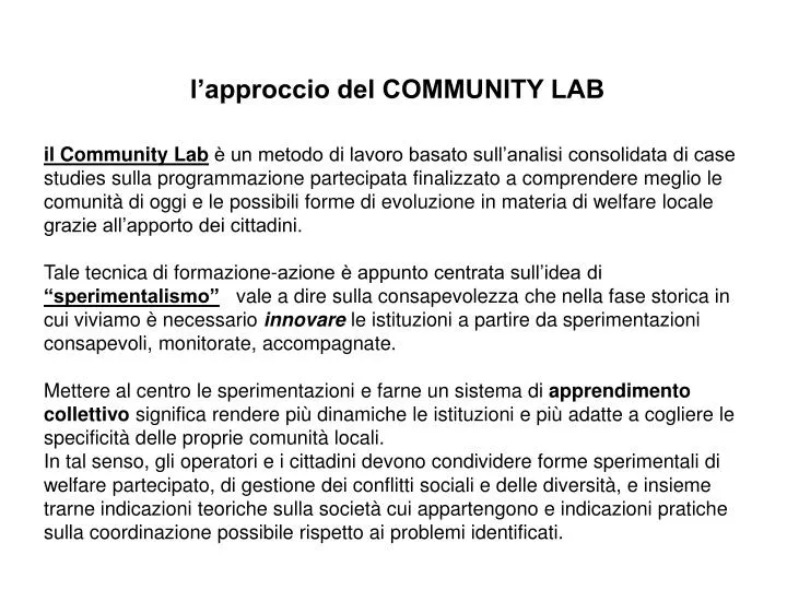 l approccio del community lab