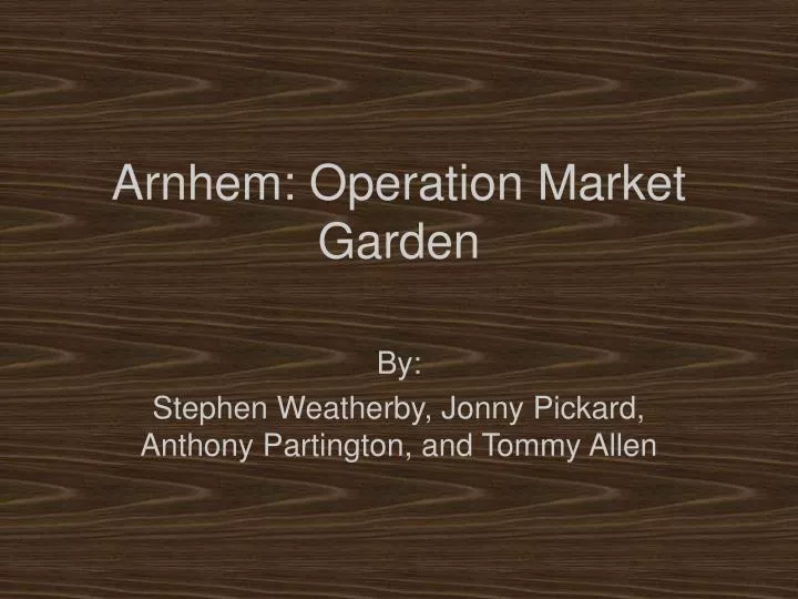 arnhem operation market garden