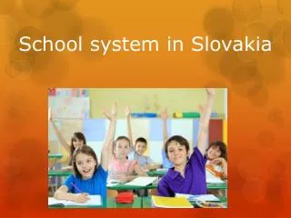 School system in Slovakia