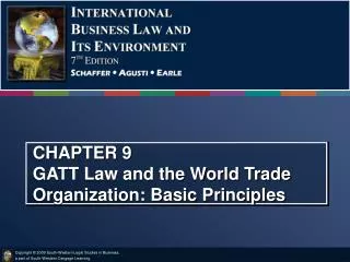 CHAPTER 9 GATT Law and the World Trade Organization: Basic Principles