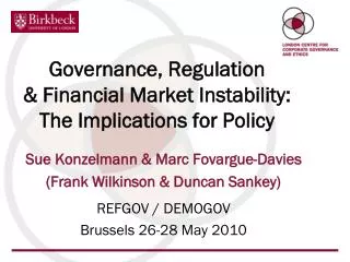 Governance, Regulation &amp; Financial Market Instability: The Implications for Policy