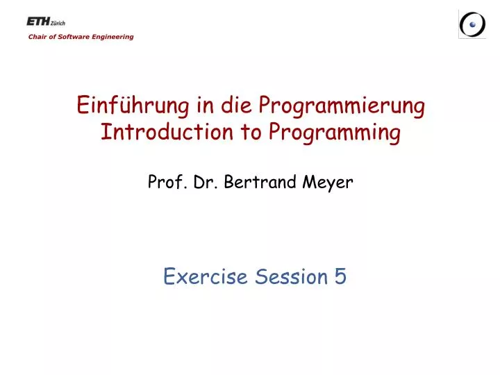 einf hrung in die programmierung introduction to programming prof dr bertrand meyer