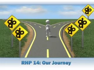 RHP 14: Our Journey