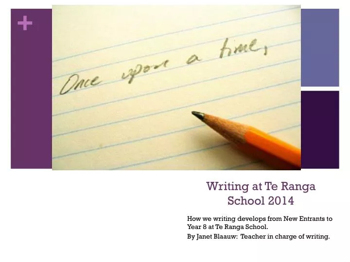 writing at te ranga school 2014