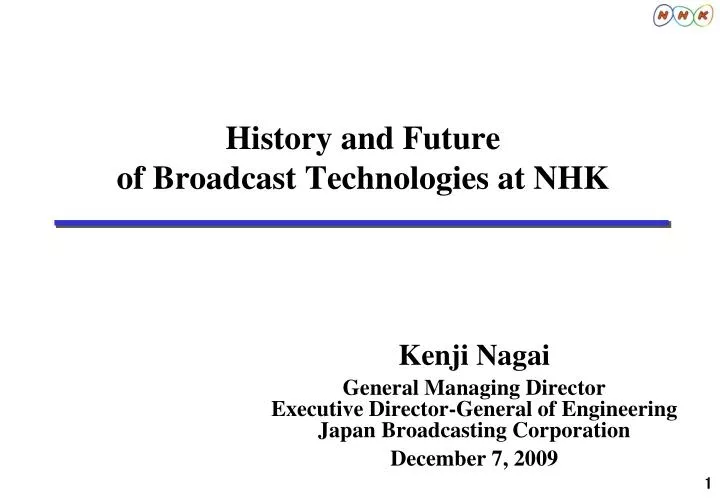 history and future of broadcast technologies at nhk