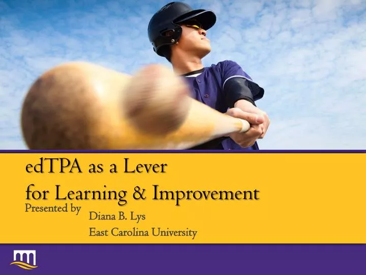 edtpa as a lever for learning improvement