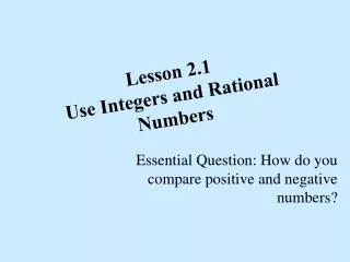 Lesson 2.1 Use Integers and Rational Numbers