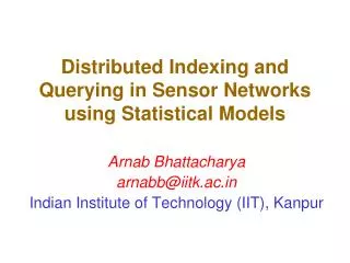 Distributed Indexing and Querying in Sensor Networks using Statistical Models
