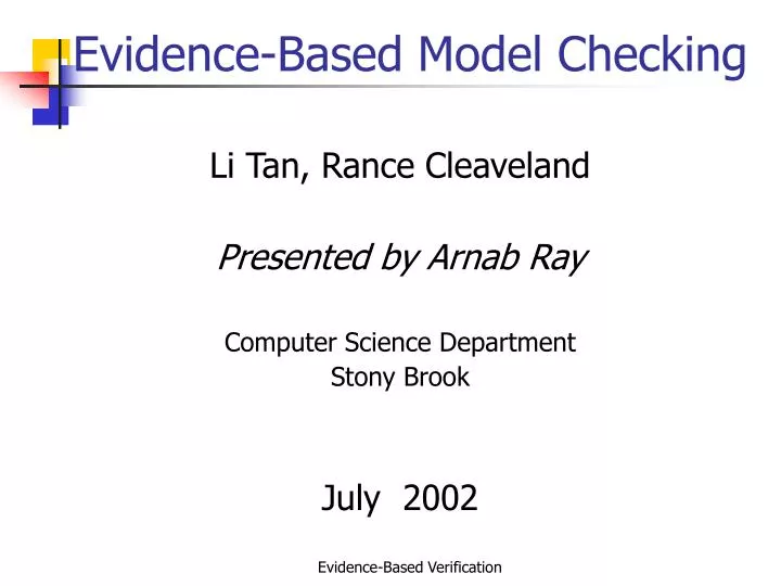 evidence based model checking