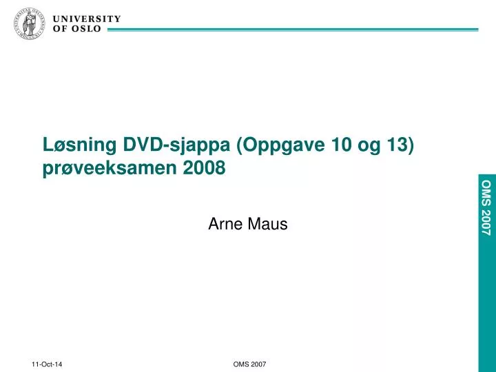 l sning dvd sjappa oppgave 10 og 13 pr veeksamen 2008