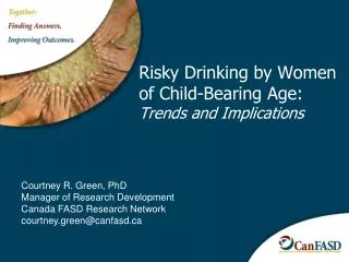 Risky Drinking by Women of Child-Bearing Age: Trends and Implications