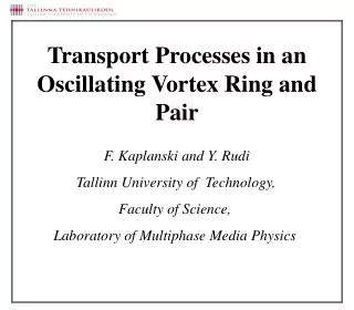 F. Kaplanski and Y. Rudi Tallinn University of Technology, Faculty of Science,