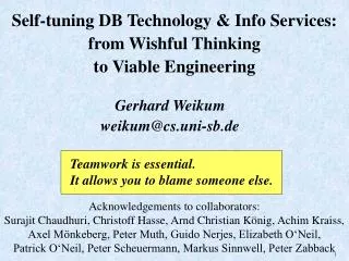 Self-tuning DB Technology &amp; Info Services: from Wishful Thinking to Viable Engineering