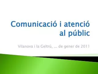 comunicaci i atenci al p blic