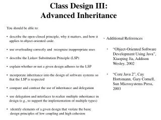 Class Design III: Advanced Inheritance