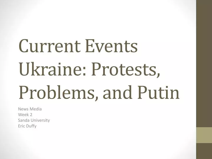 current events ukraine protests problems and putin