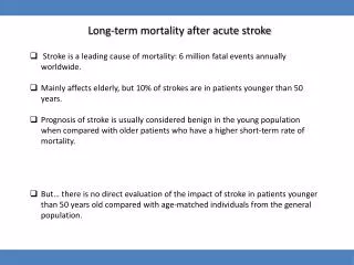 Long-term mortality after acute stroke