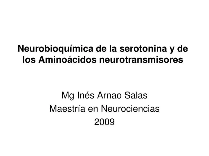 neurobioqu mica de la serotonina y de los amino cidos neurotransmisores