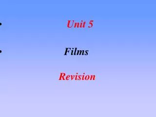 Unit 5 Films Revision