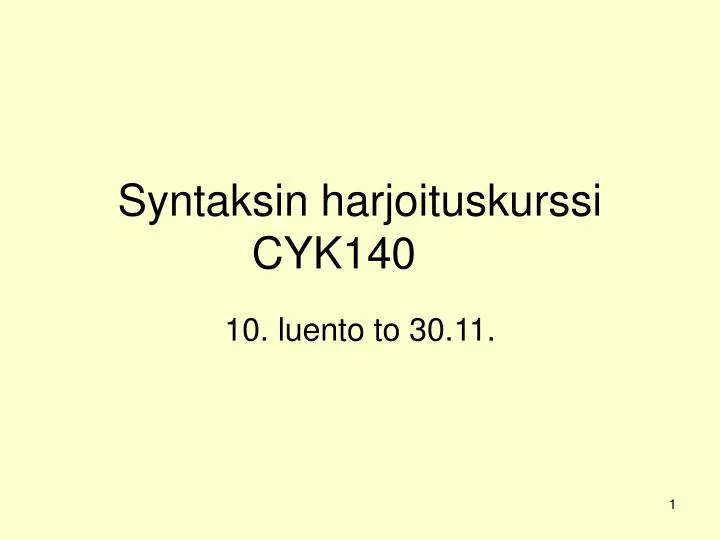 syntaksin harjoituskurssi cyk140