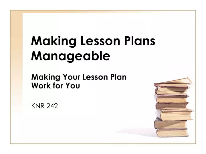 making lesson plans manageable