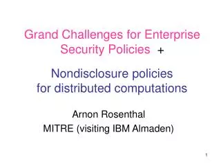 Grand Challenges for Enterprise Security Policies +