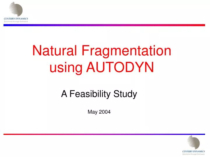 natural fragmentation using autodyn