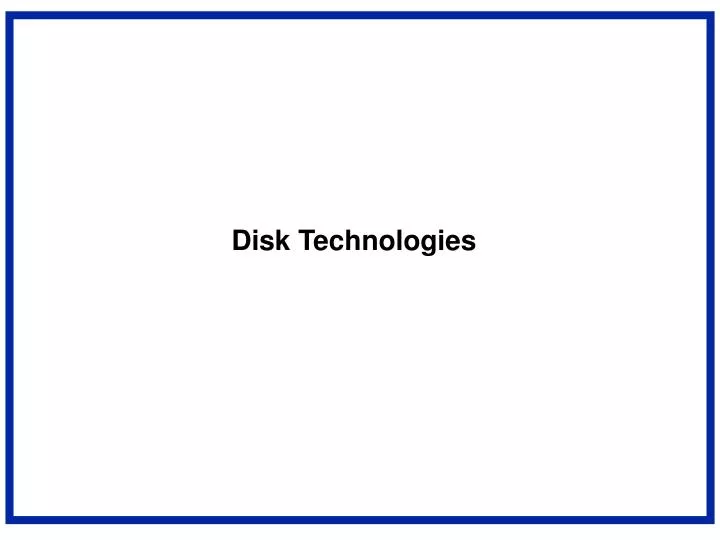 disk technologies