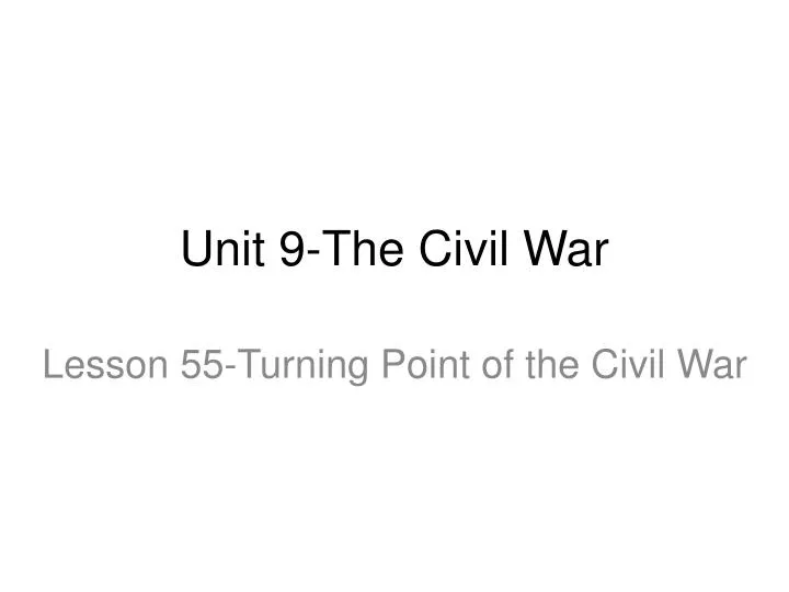 unit 9 the civil war