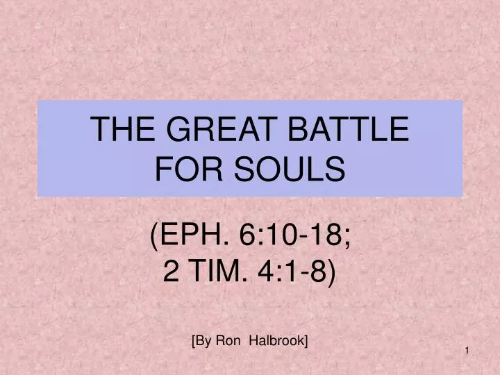 the great battle for souls