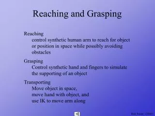 Reaching and Grasping