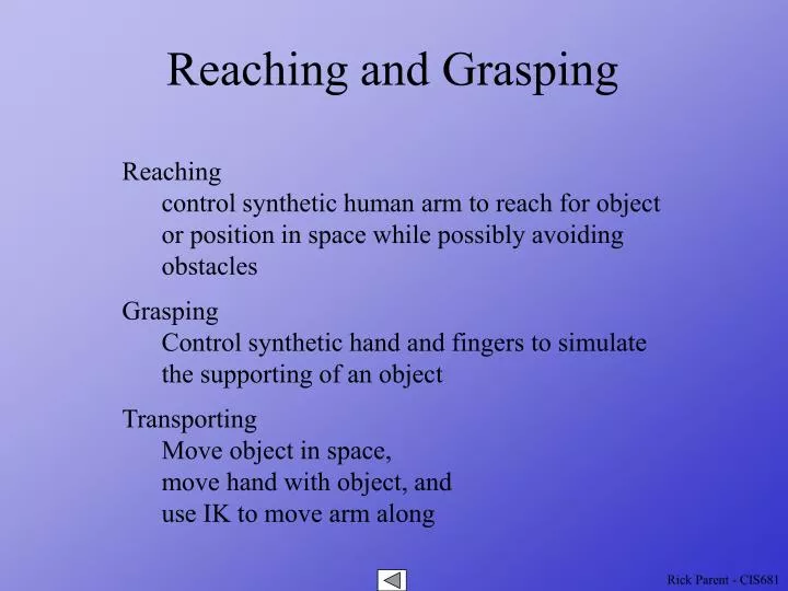 reaching and grasping