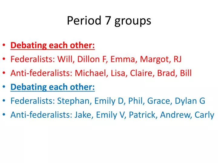 period 7 groups